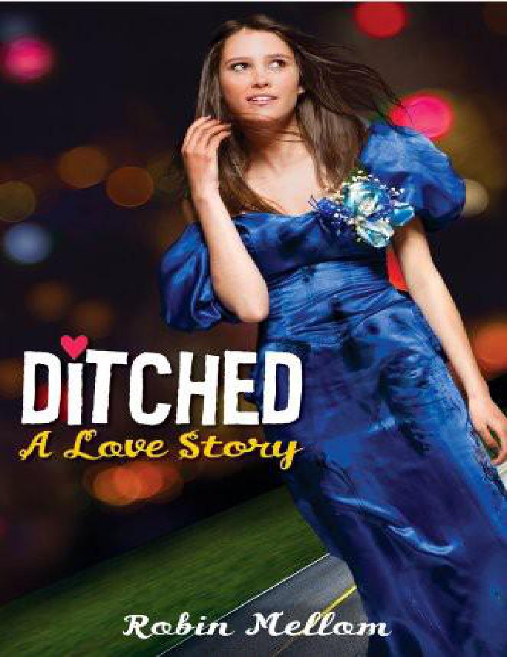 Cover of Ditched: A Love Story