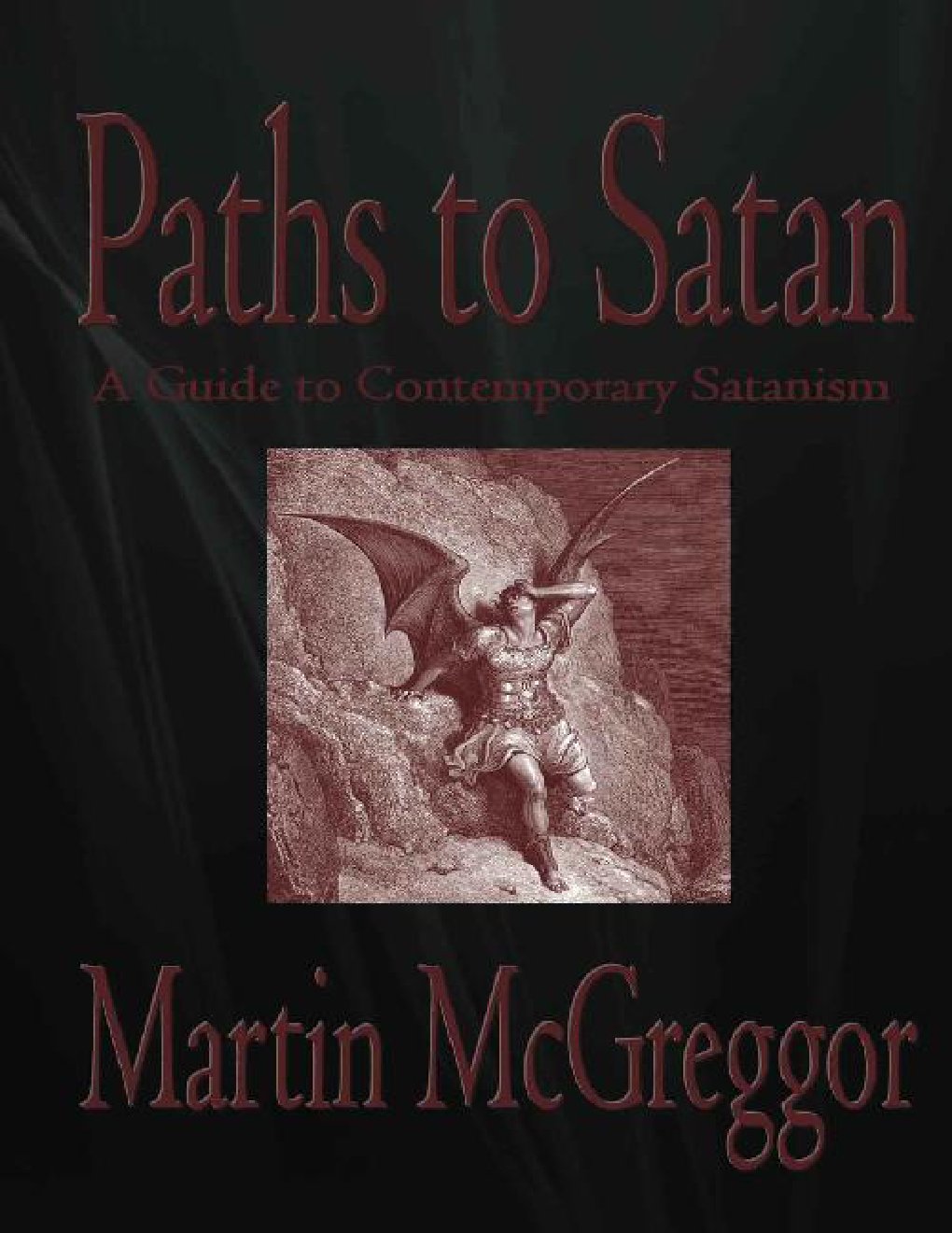 Cover of Paths to Satan: A Guide to Contemporary Satanism