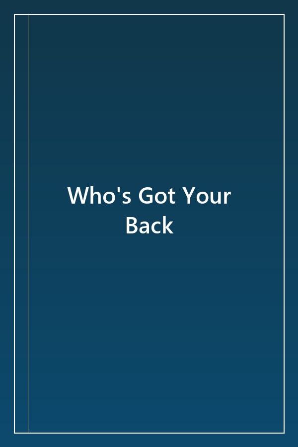 Cover of Who's Got Your Back