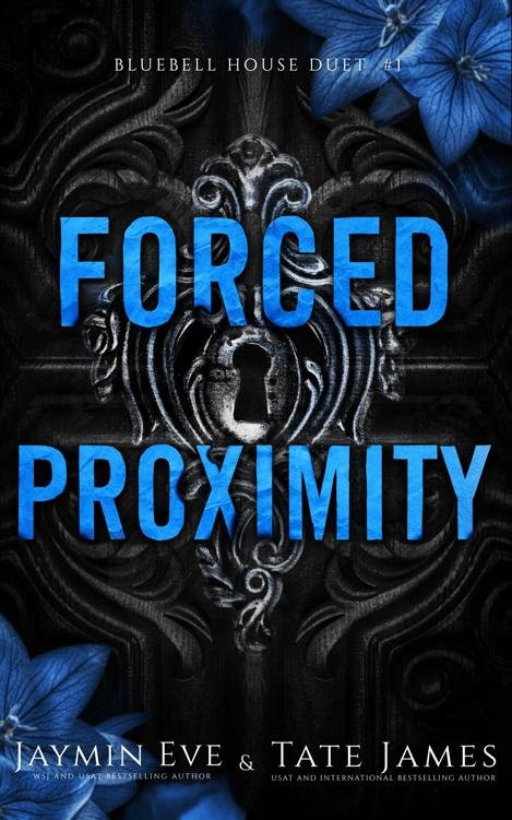 Cover of Forced Proximity (Bluebell House Duet Book 1)