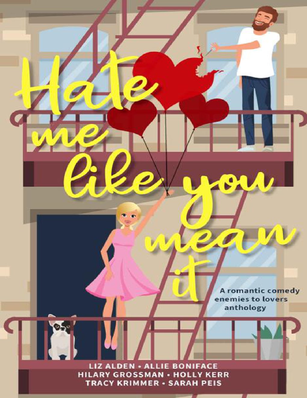 Cover of Hate Me Like You Mean It: A romantic comedy anthology
