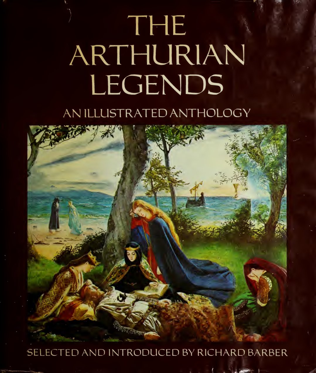 Cover of The Arthurian legends : an illustrated anthology
