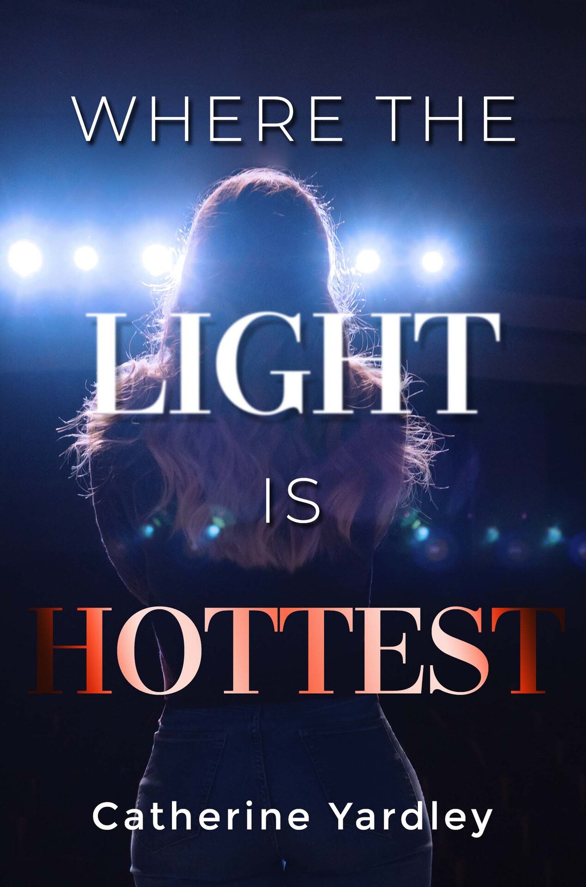 Cover of Where the Light is Hottest