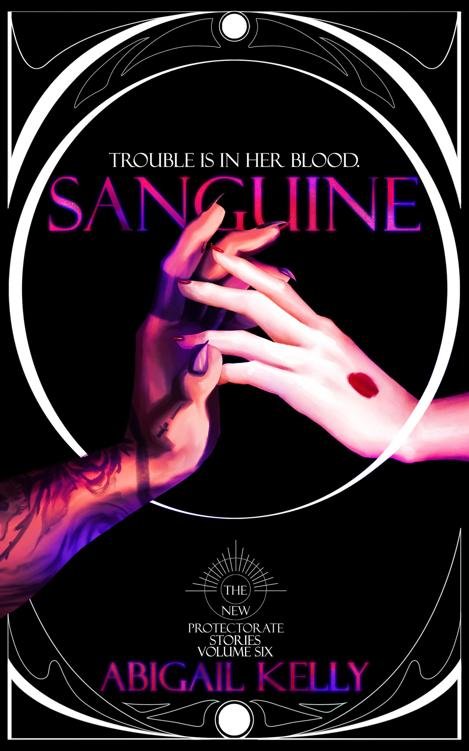Cover of Sanguine- The New Protectorate Stories- Volume Six (2024)