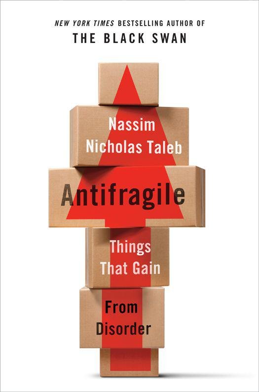 Cover of Antifragile: Things That Gain from Disorder
