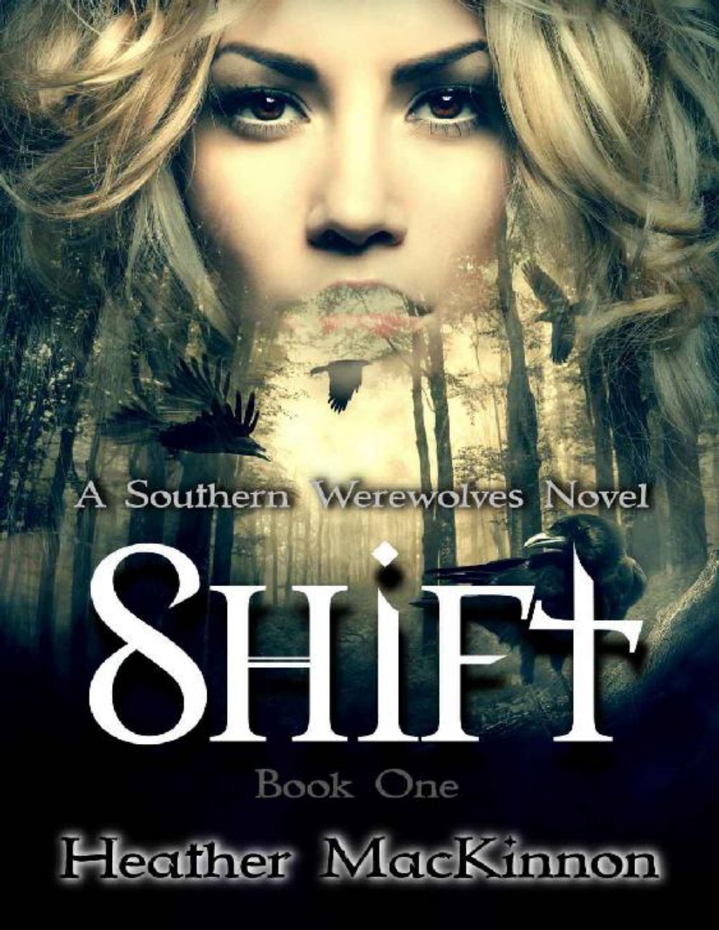 Cover of Shift (Southern Werewolves Book 1)