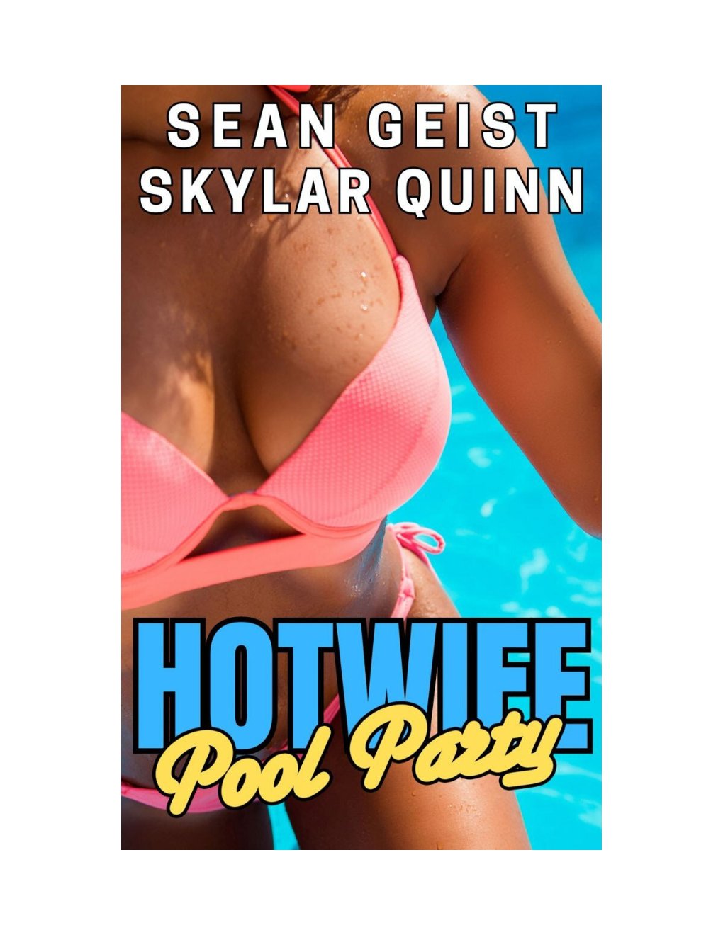 Cover of Hotwife Pool Party