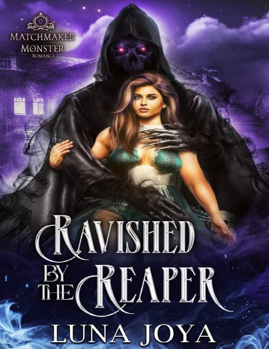 Cover of Ravished By the Reaper : A Matchmaker Monster Romance Prequel