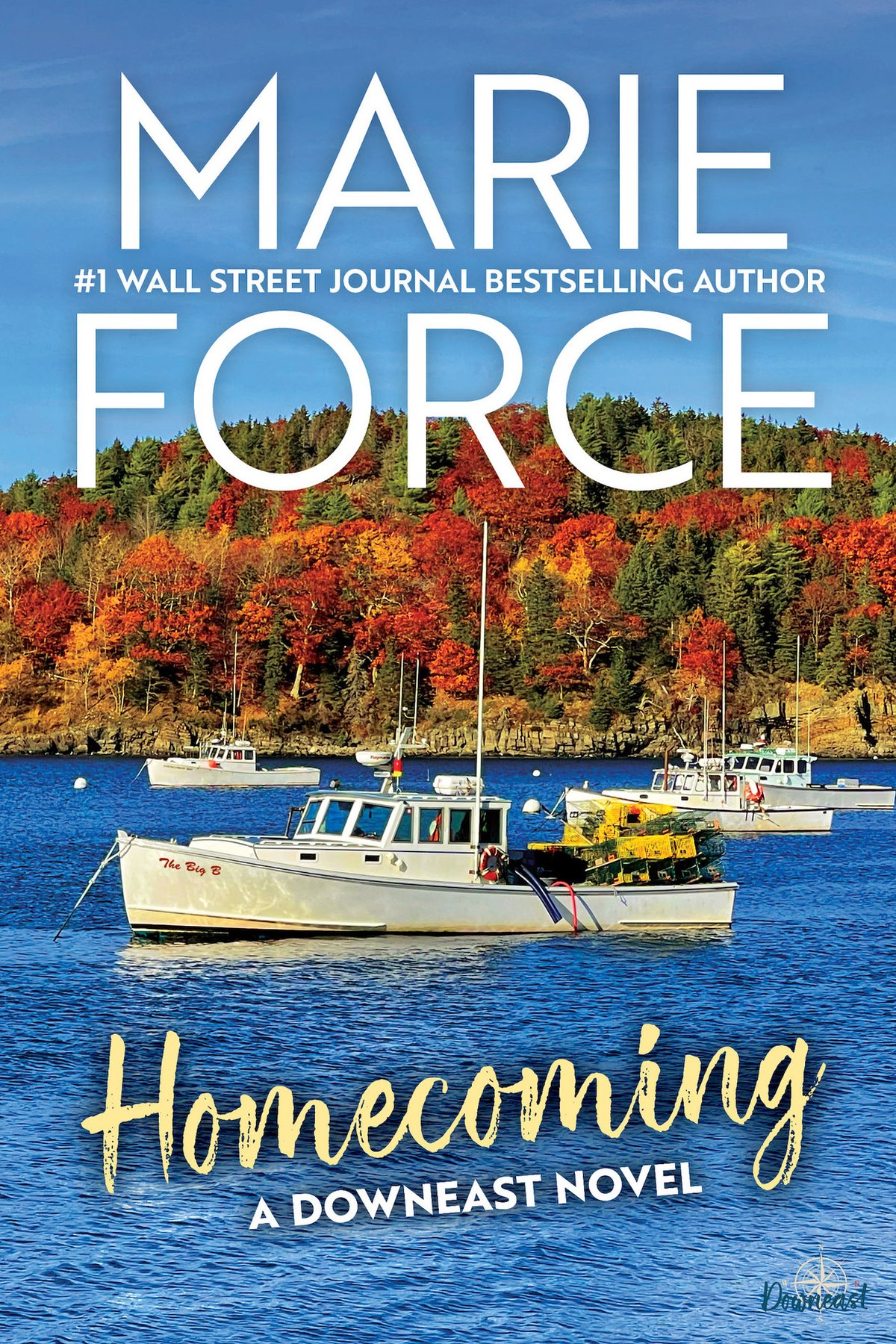 Cover of Homecoming: A Downeast Novel