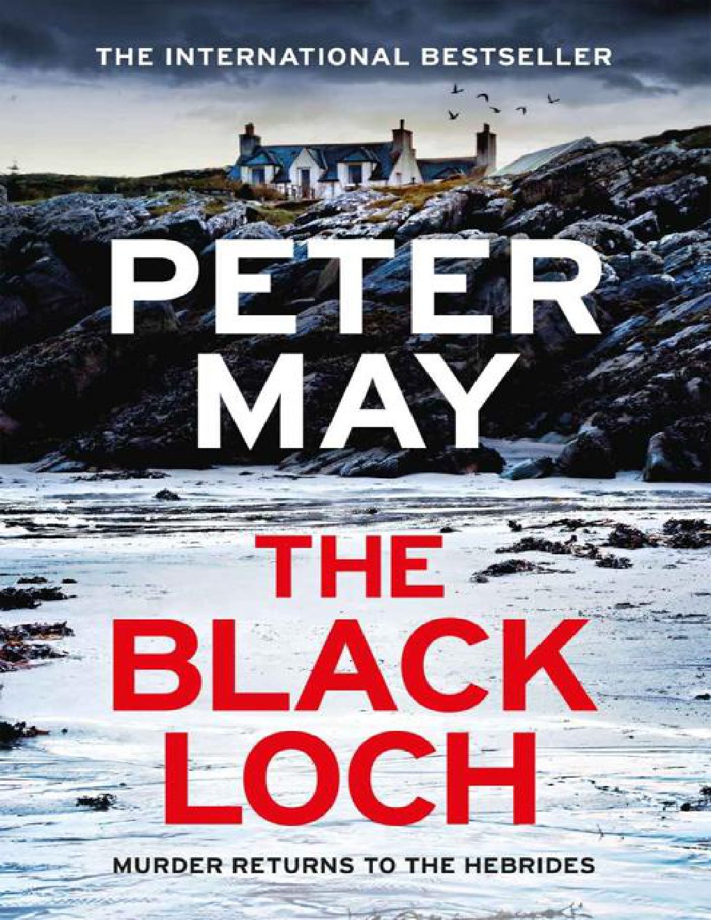 Cover of The Black Loch- an explosive return to the hebrides and the internationally bestselling Lewis Trilogy