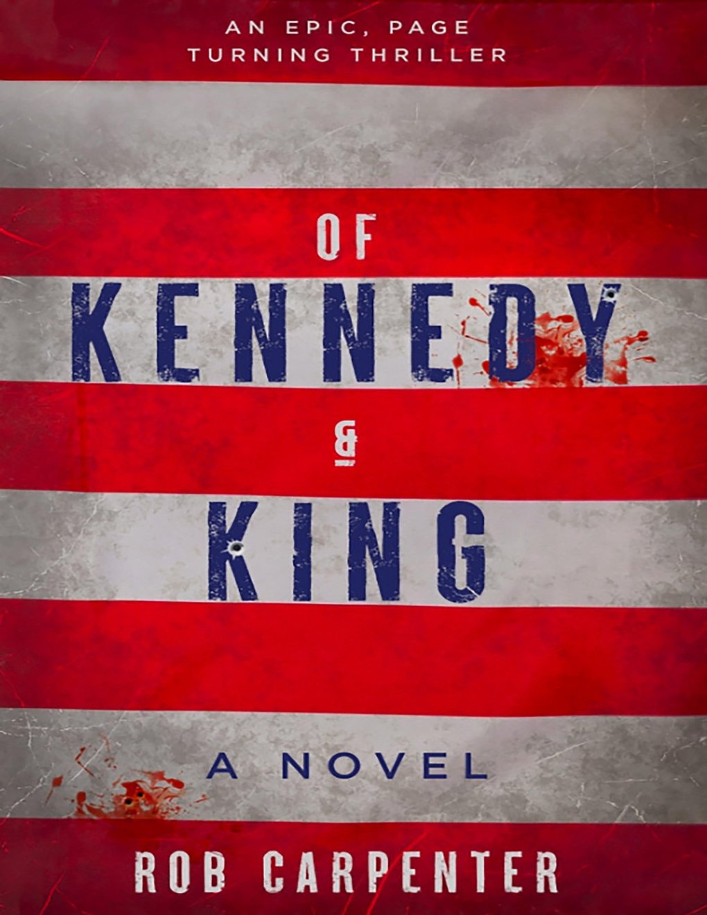 Cover of Of Kennedy & King: A Novel
