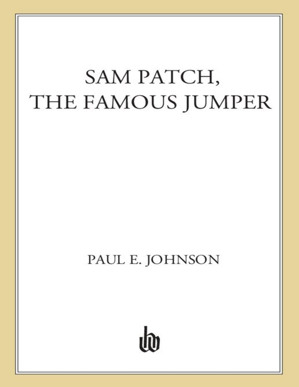 Cover of Sam Patch, the Famous Jumper