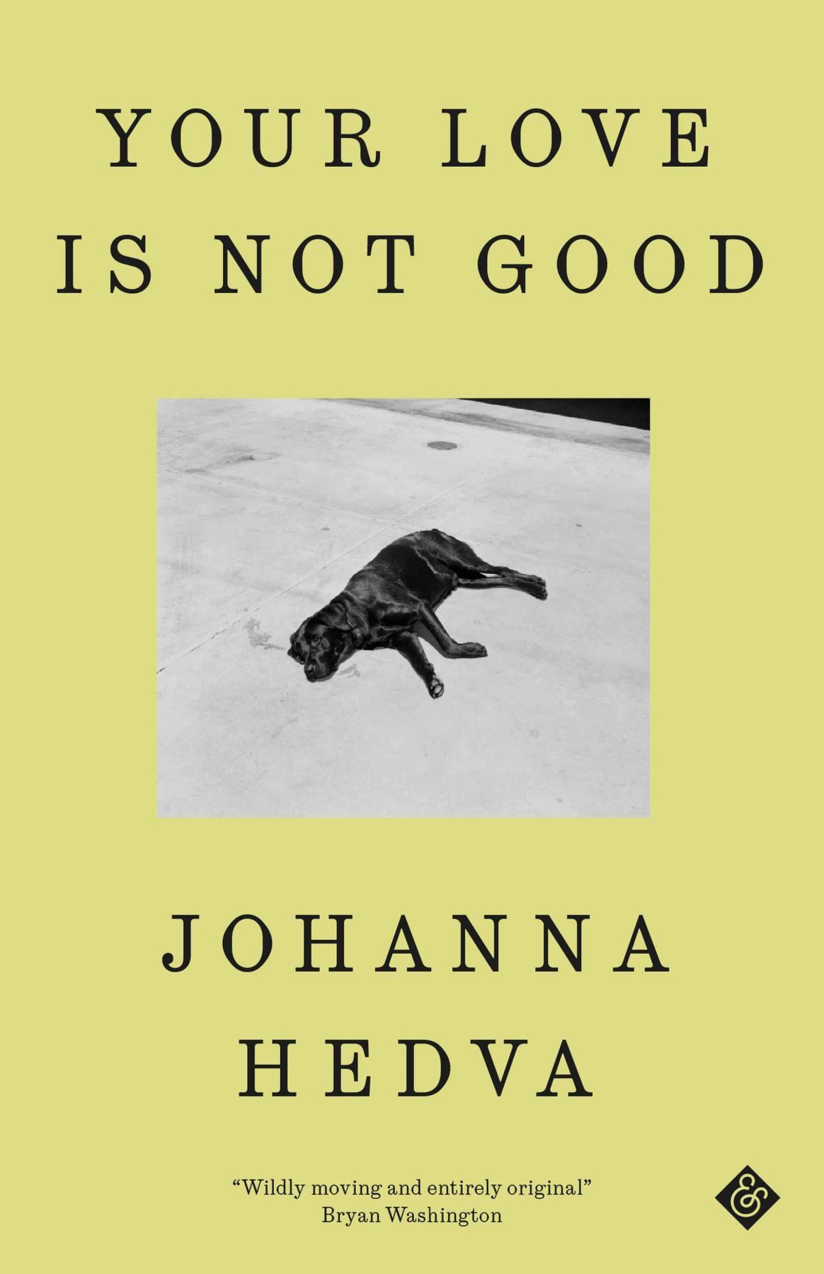 Cover of Your Love is Not Good (2012)