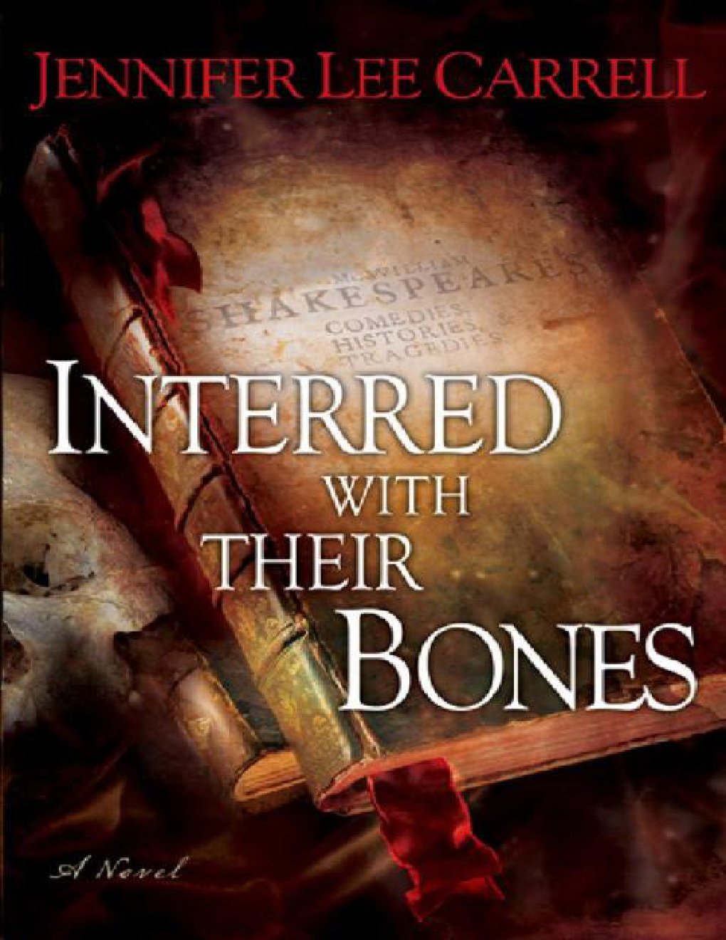Cover of Interred with Their Bones