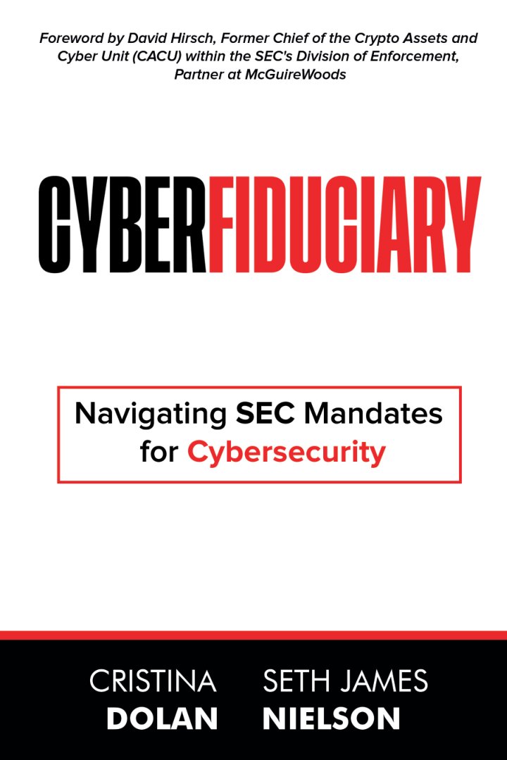 Cover of Cyberfduciary Navigating SEC Mandates for Cybersecurity