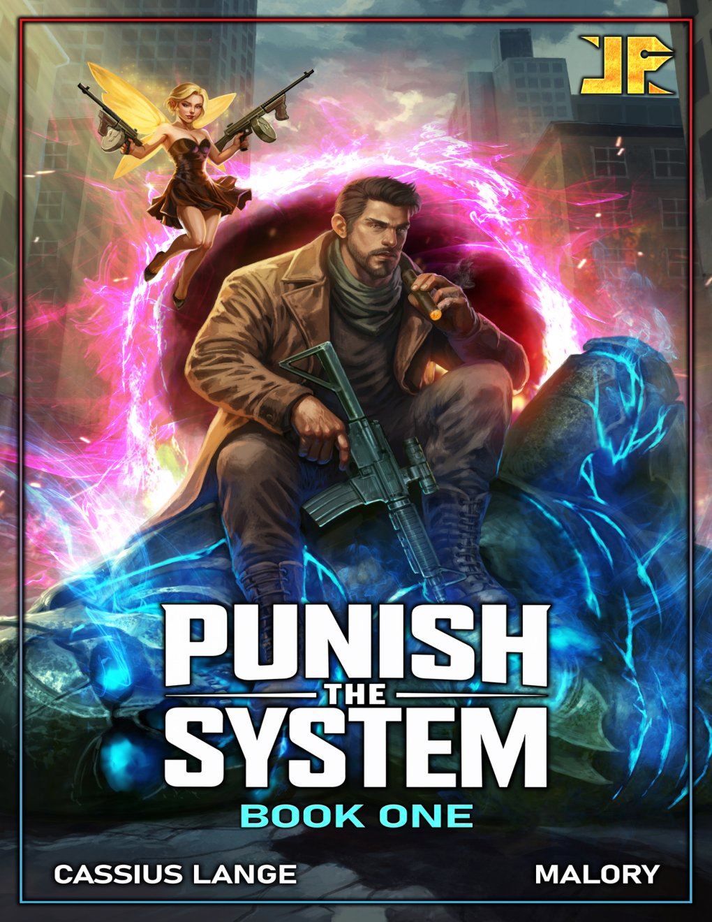 Cover of Punish The System: Book 1 (A System Integration & Apocalypse LitRPG)