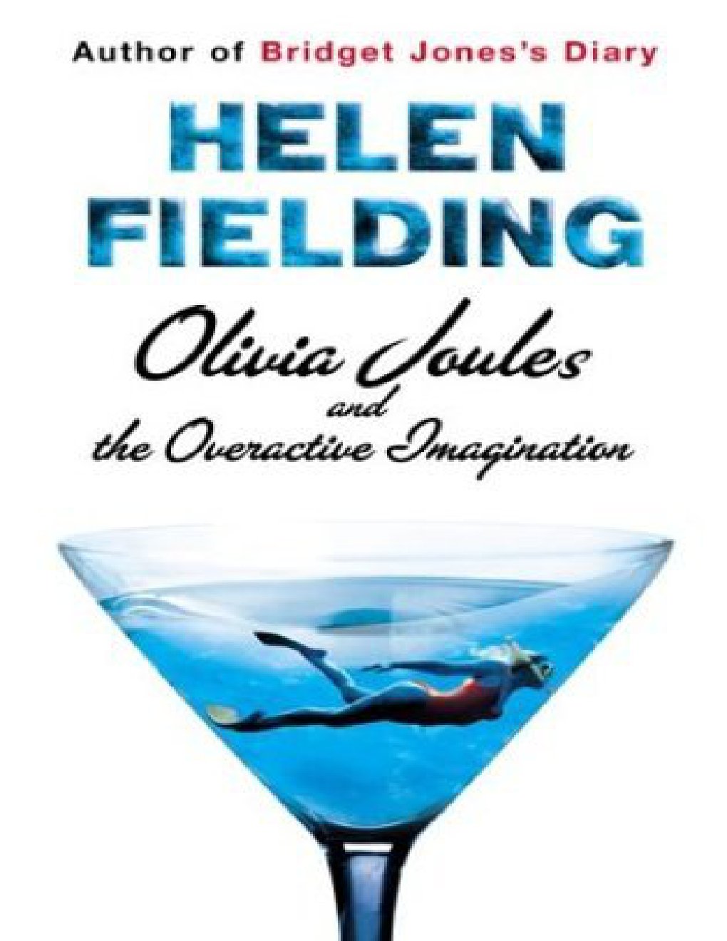 Cover of Olivia Joules and the Overactive Imagination