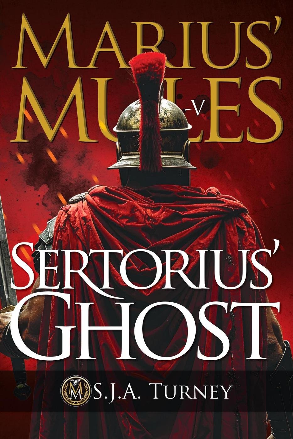 Cover of Marius' Mules -5: Sertorius' Ghost