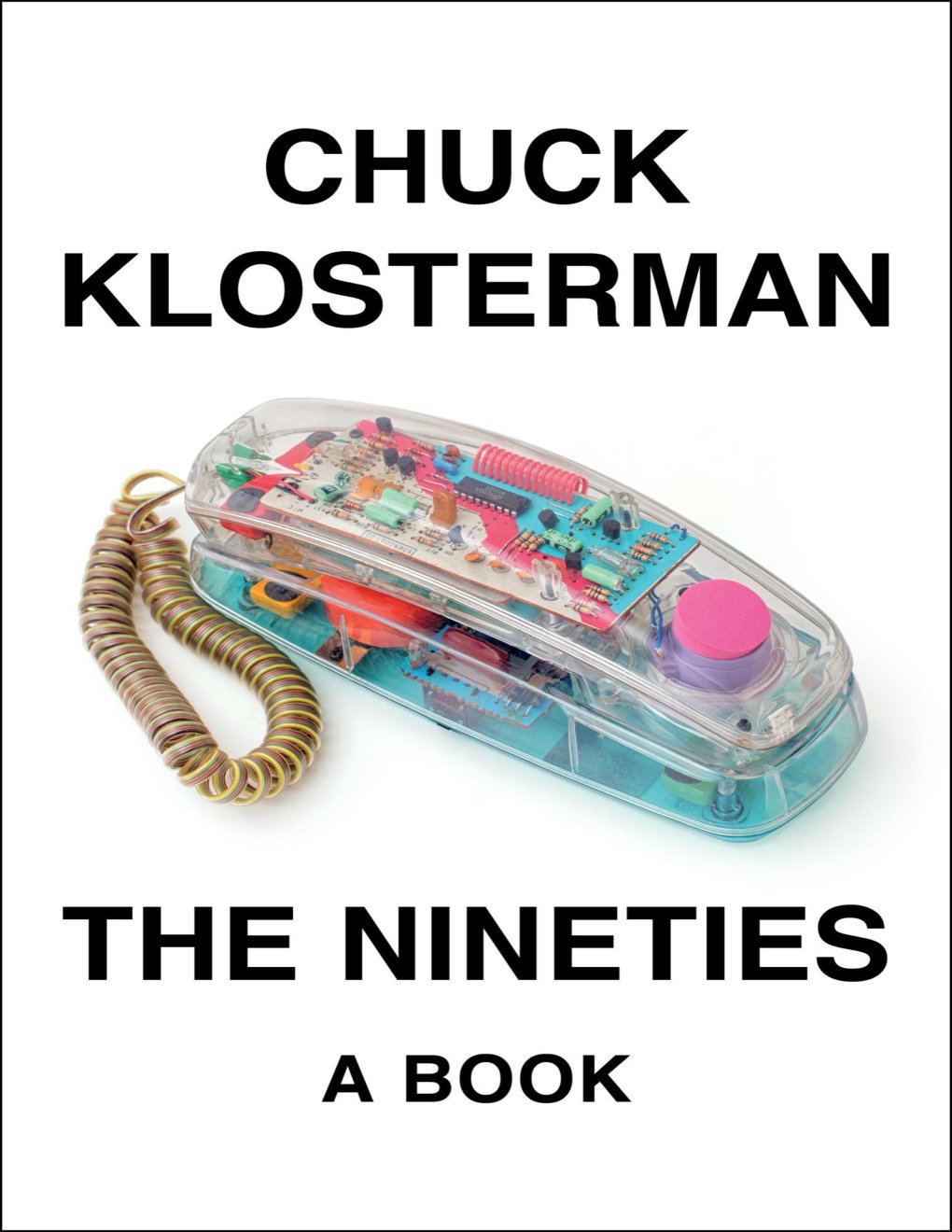 Cover of The Nineties: A Book