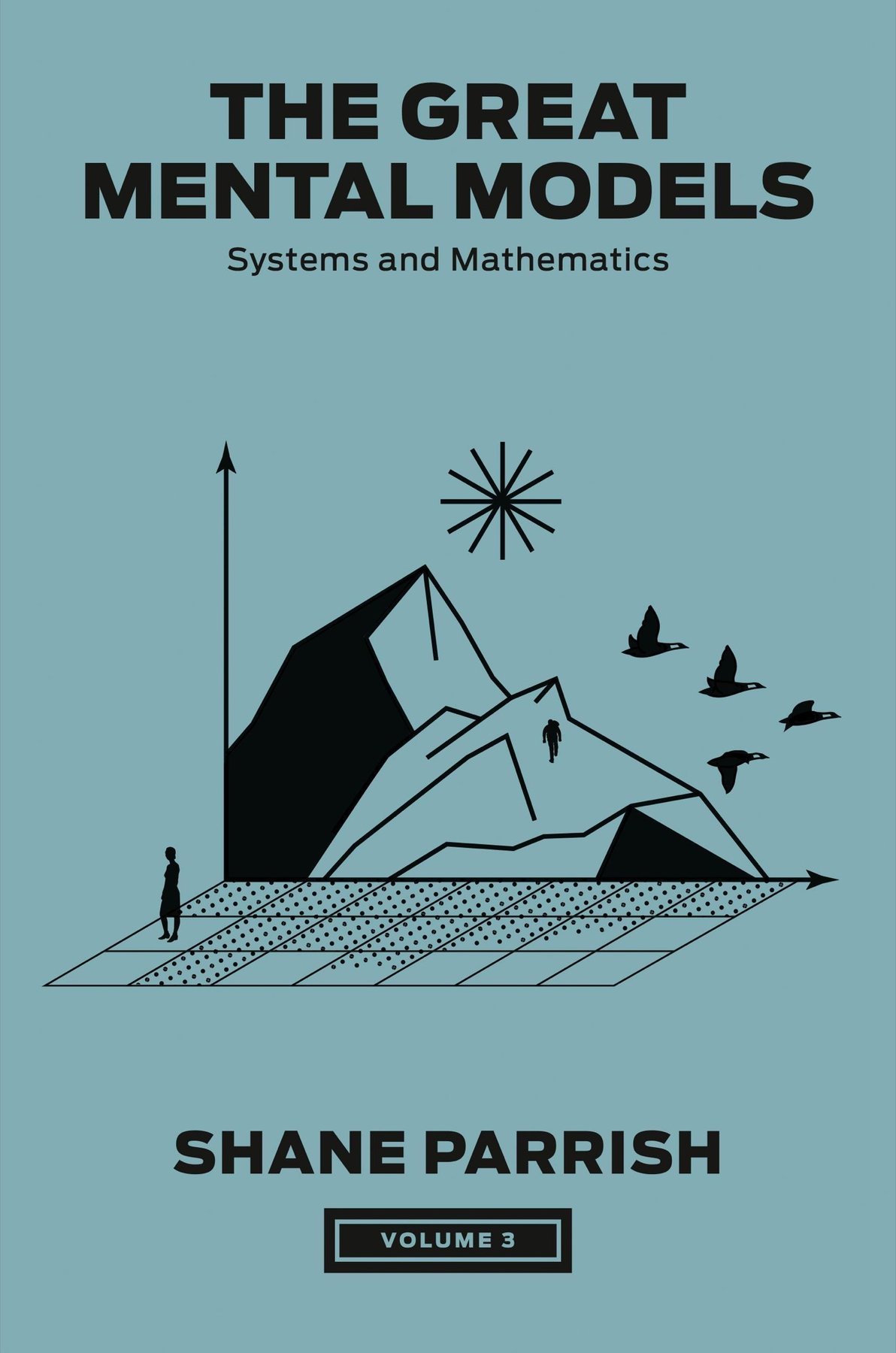 Cover of The Great Mental Models, Volume 3