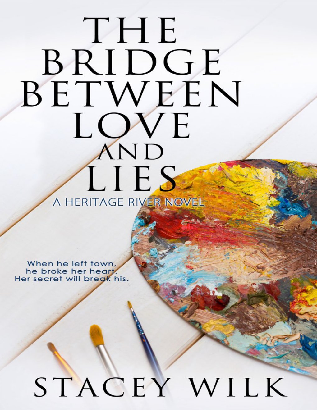 Cover of The Bridge Between Love and Lies