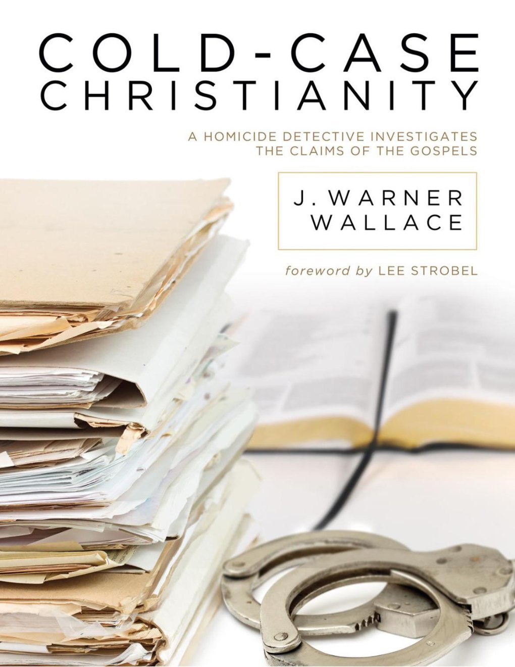 Cover of Cold-Case Christianity (2006)