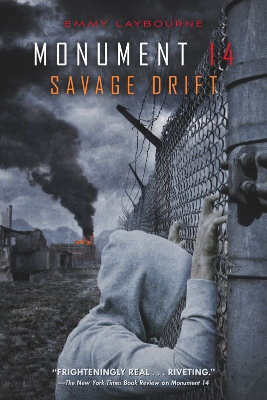 Cover of Monument 14: Savage Drift (Monument 14 Series)