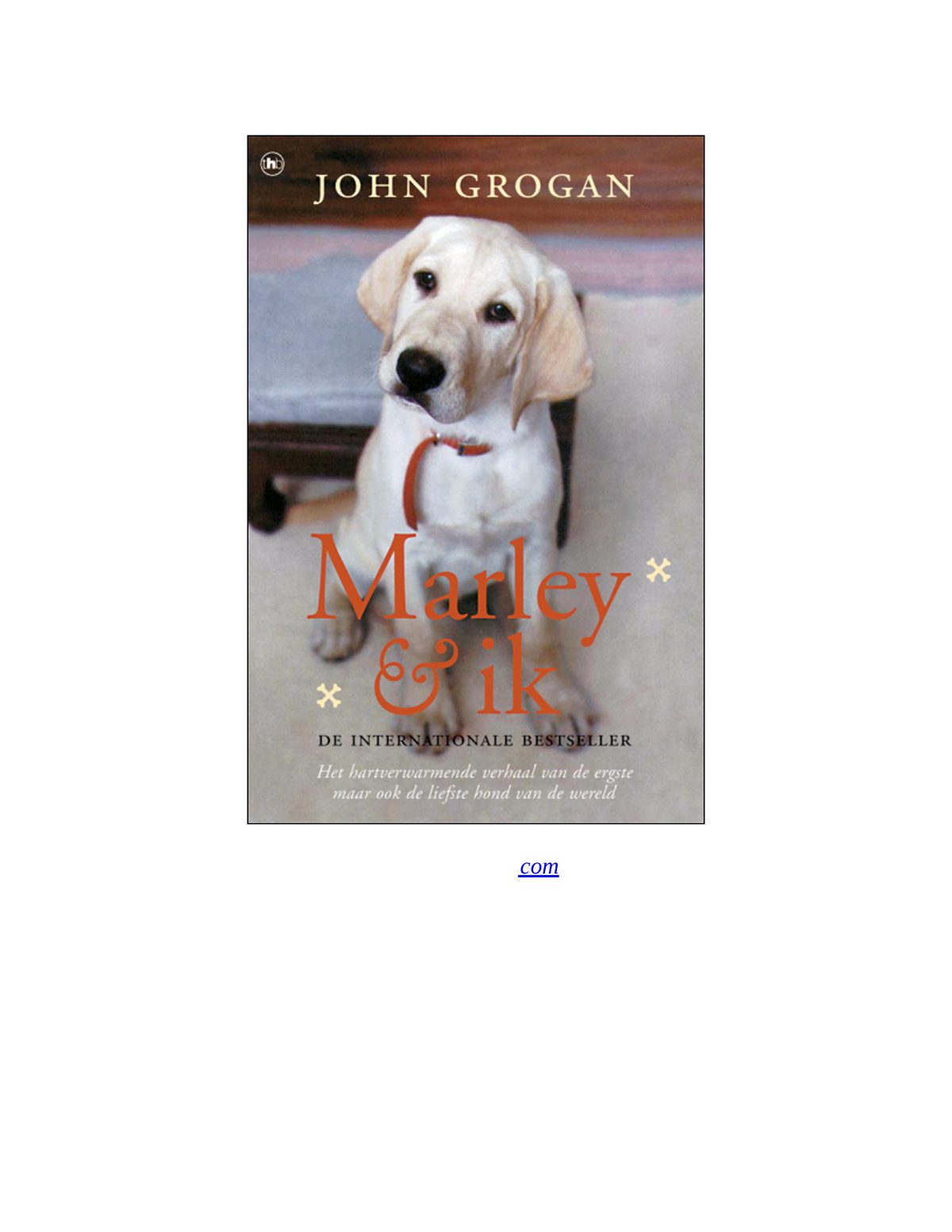 Cover of Marley & ik life and love with the world (2004)