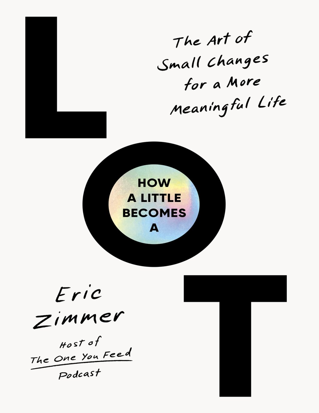 Cover of How a Little Becomes a Lot