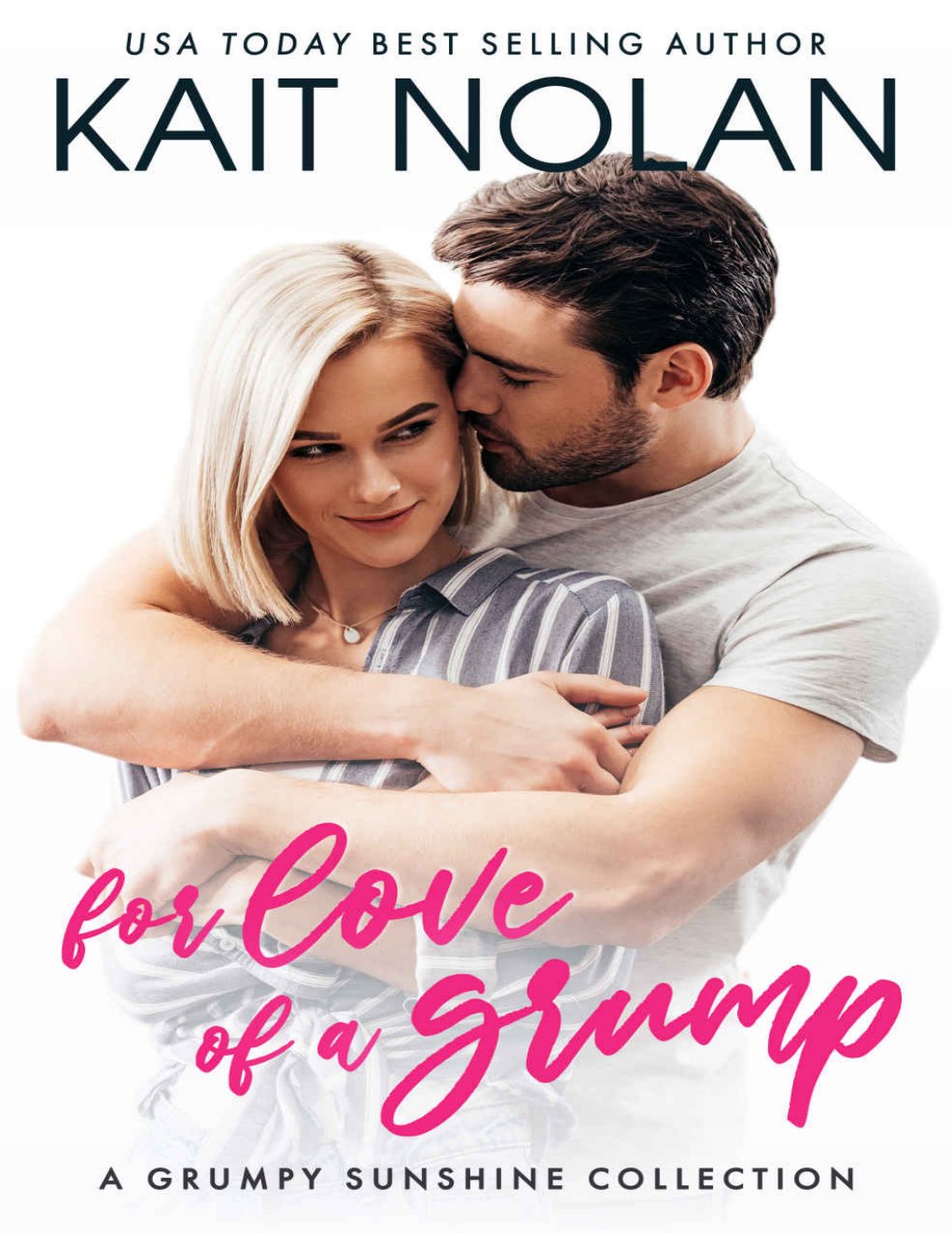 Cover of For Love of a Grump: A Grumpy Soft for Sunshine Collection