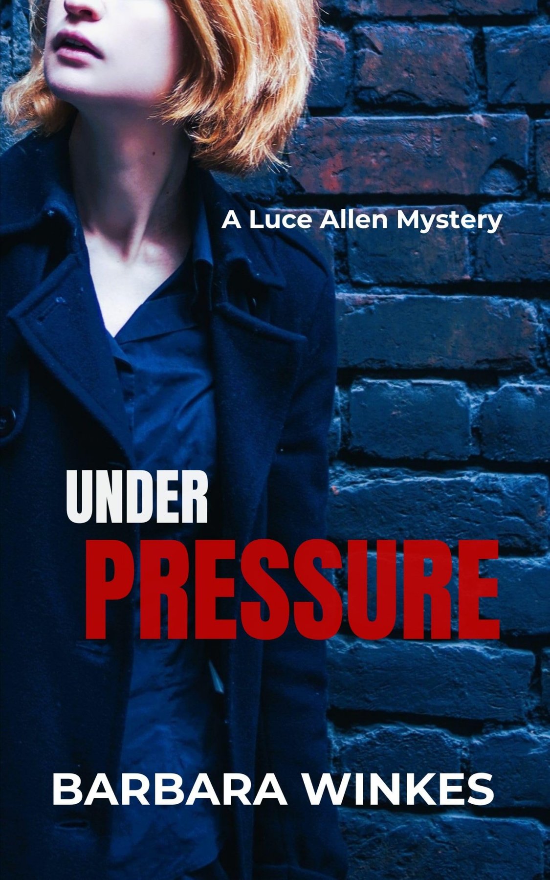 Cover of Under Pressure: A Luce Allen Mystery