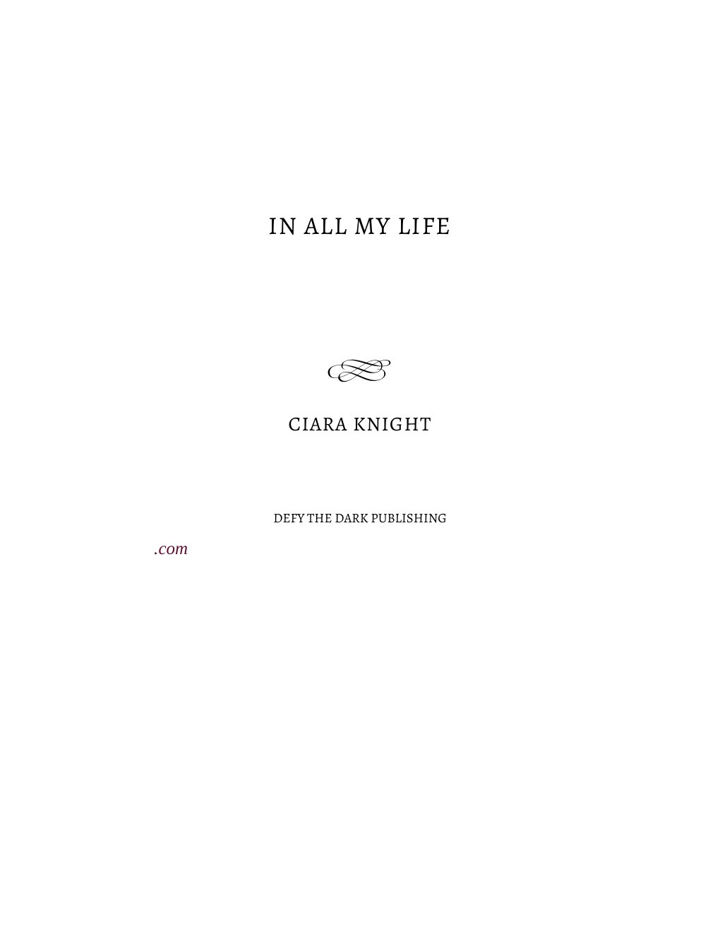 Cover of In All My Life (2016)