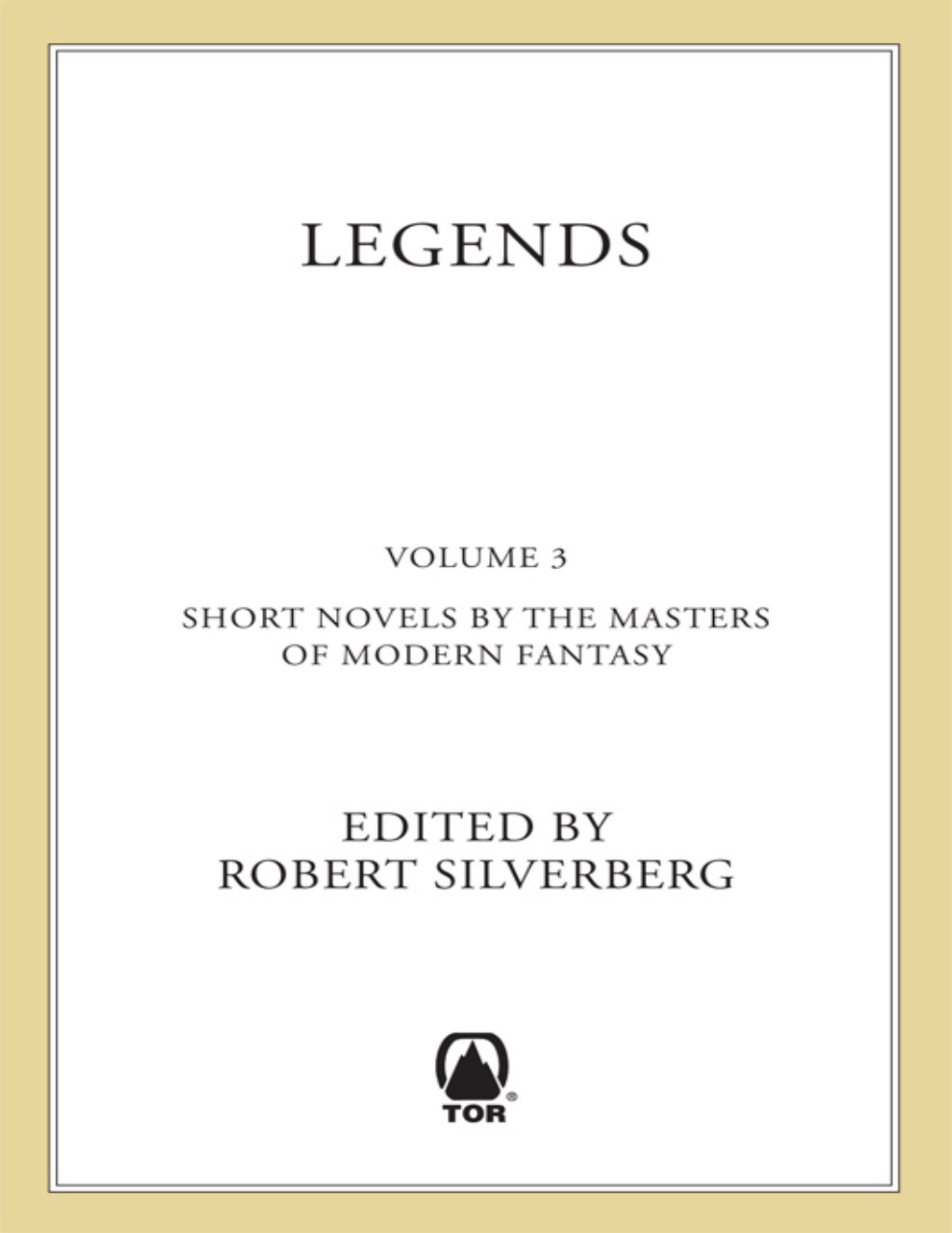 Cover of Legends-Volume 3 Stories by the Masters of Modern Fantasy