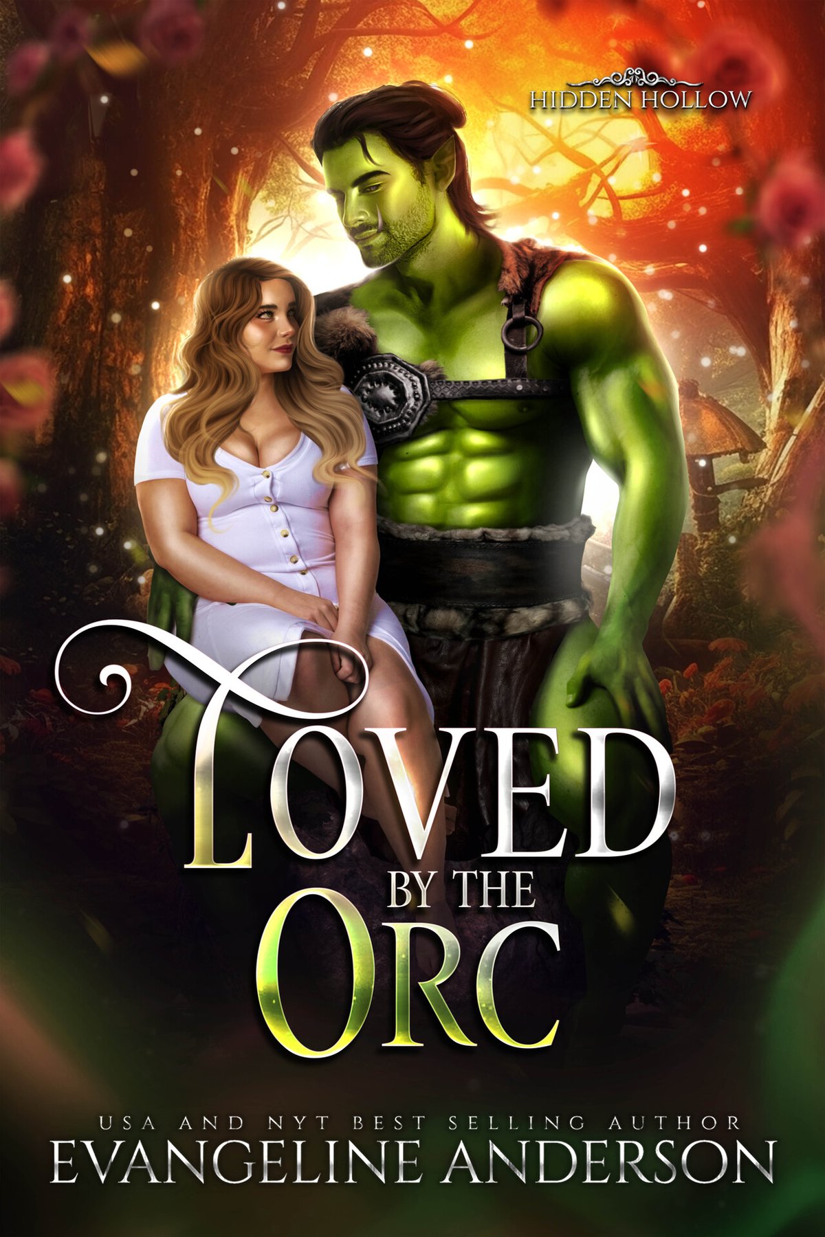 Cover of Loved by the Orc- Hidden Hollow book 4 (2025)