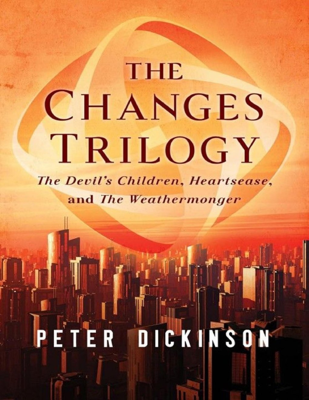 Cover of The Changes Trilogy: The Devil's Children, Heartsease, and the Weathermonger