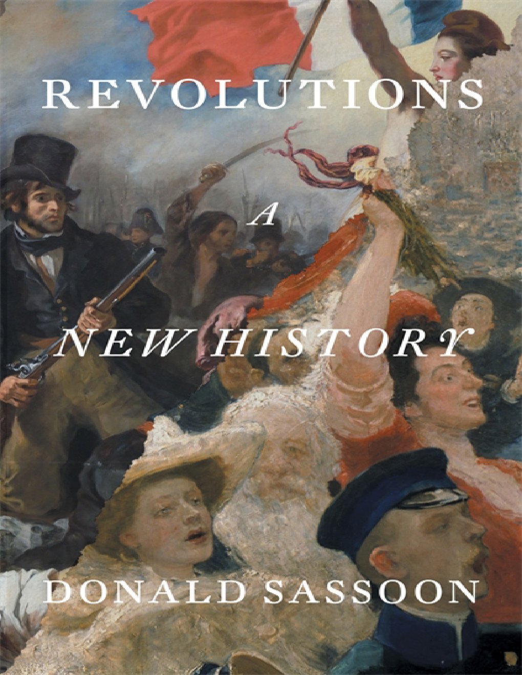 Cover of Revolutions: A New History