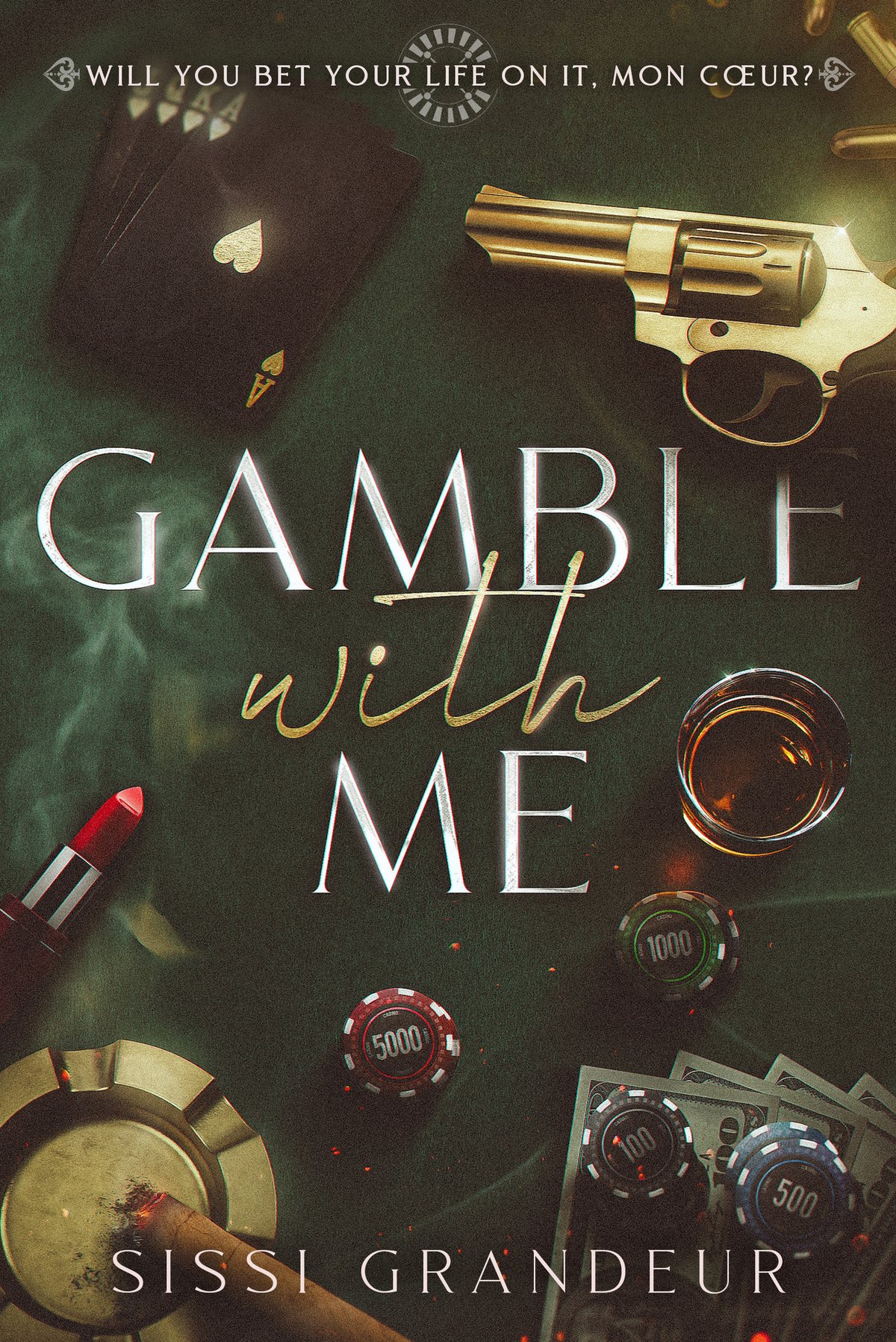 Cover of Gamble with Me (Dark, Mafia, Stalker romance)