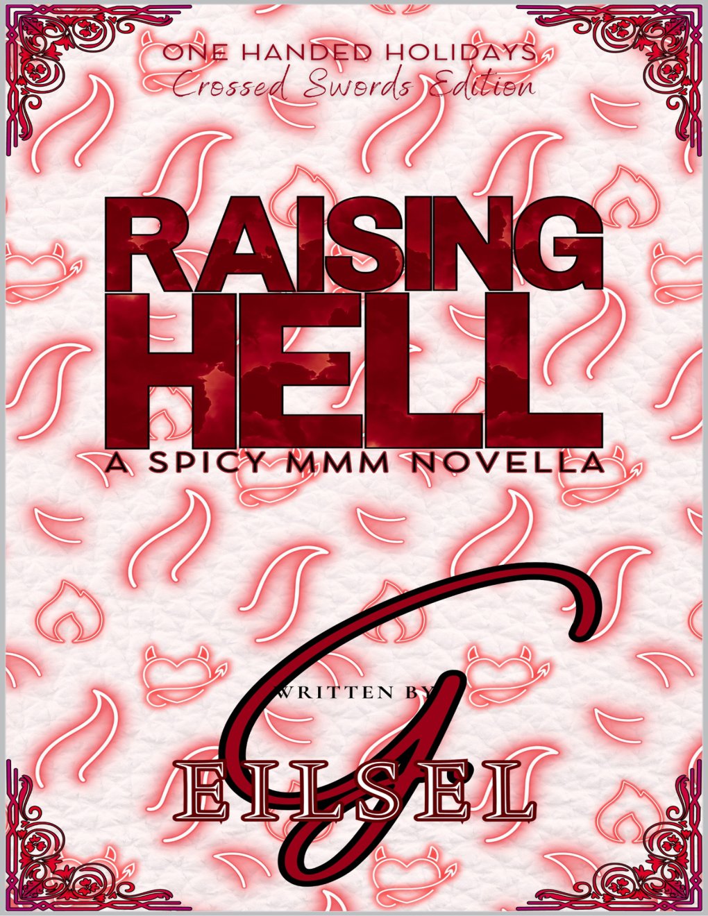 Cover of Raising Hell: A Spicy MMM Novella
