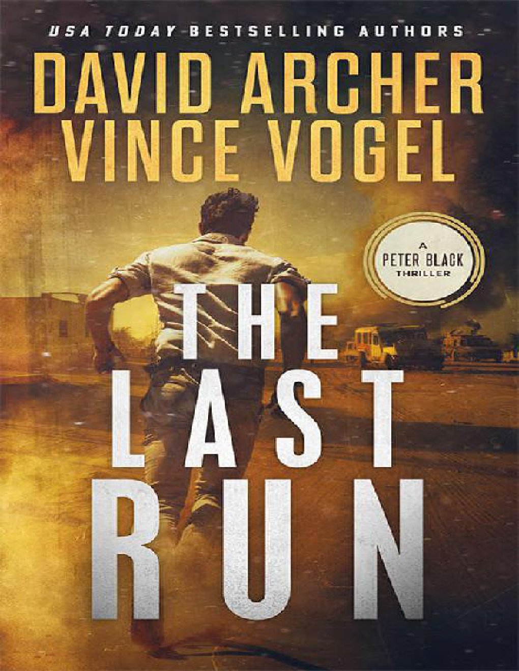 Cover of The Last Run (Peter Black Book 6)