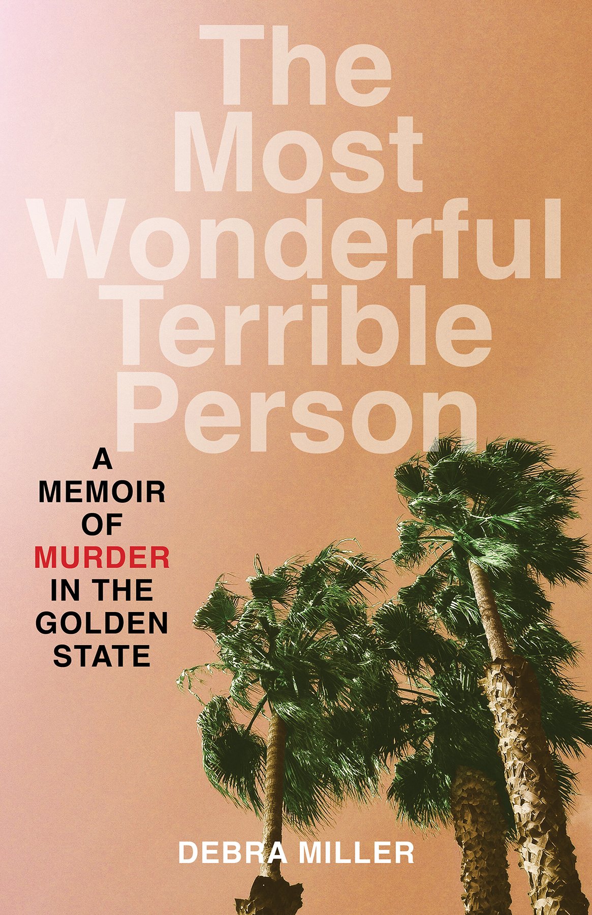 Cover of The Most Wonderful Terrible Person