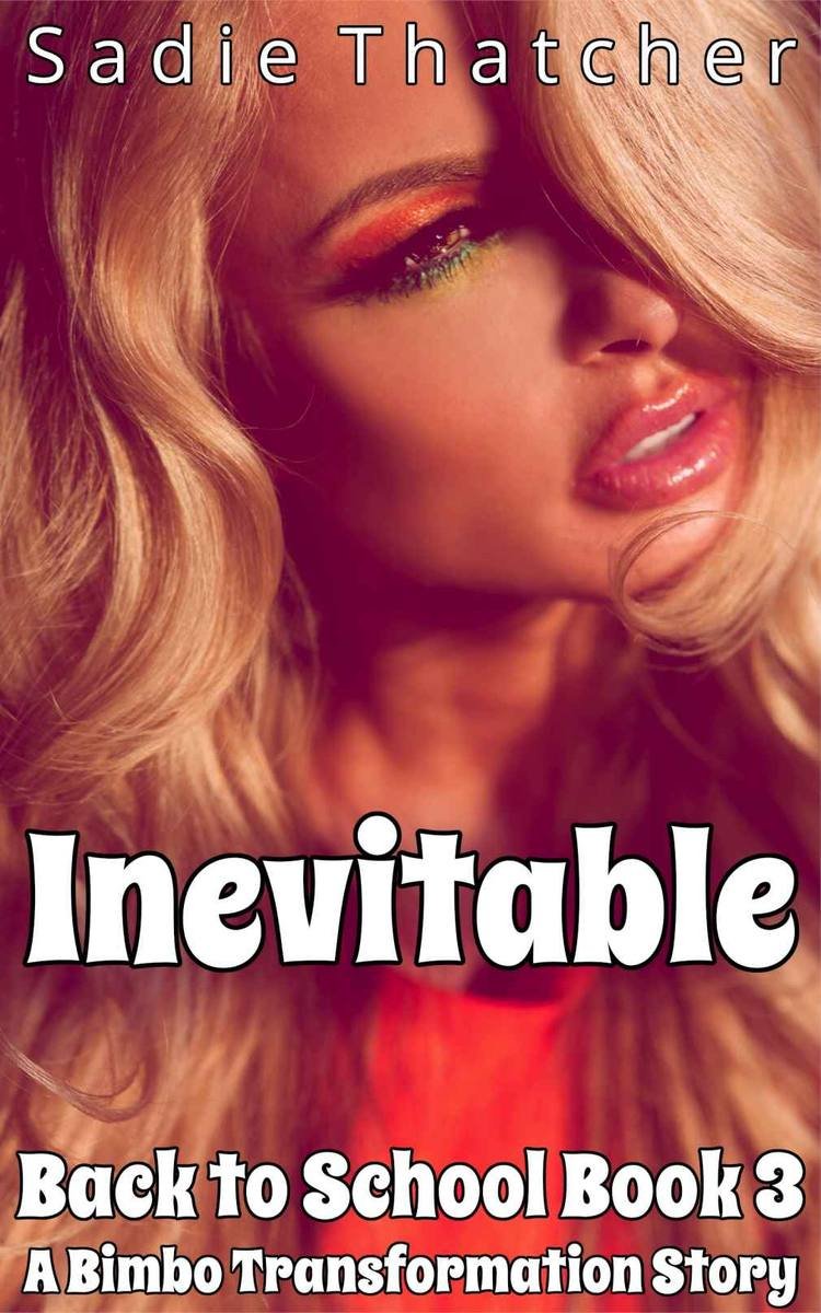 Cover of Inevitable: A Bimbo Transformation Story