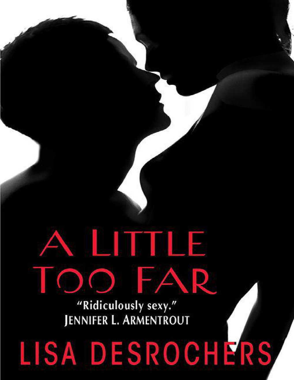 Cover of A Little Too Far