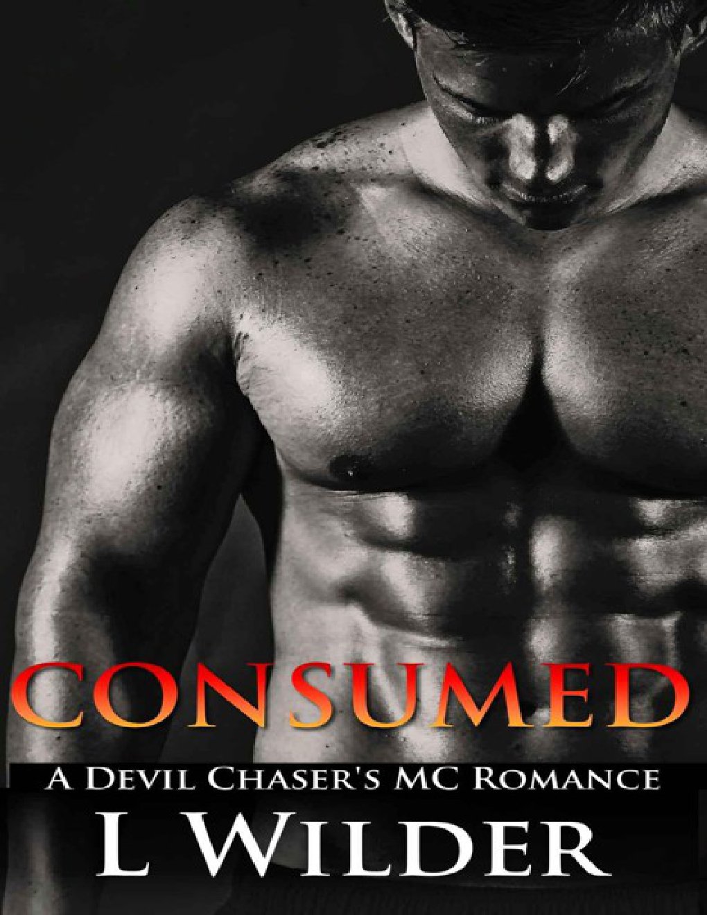 Cover of Consumed: A Devil Chaser's MC Romance