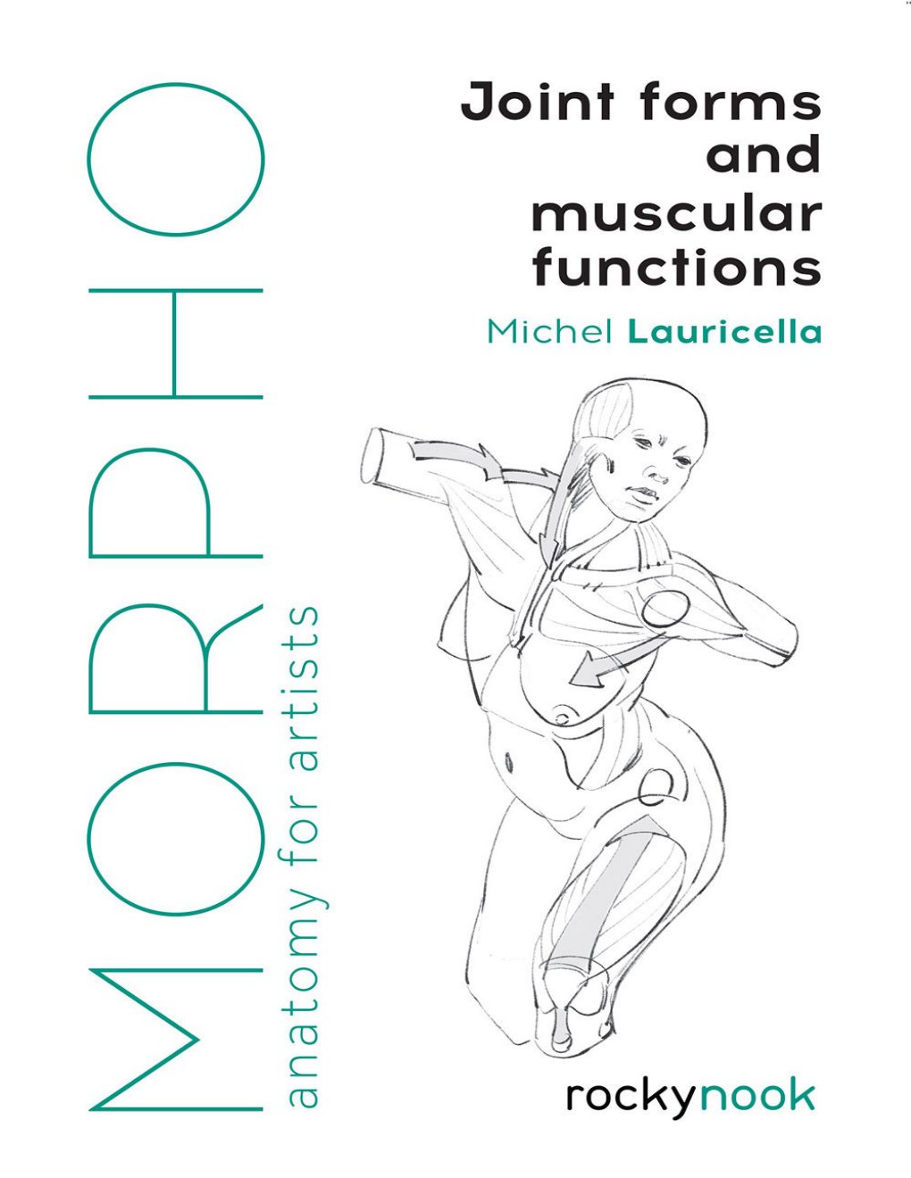 Cover of Morpho: Joint Forms and Muscular Functions (Morpho: Anatomy for Artists)
