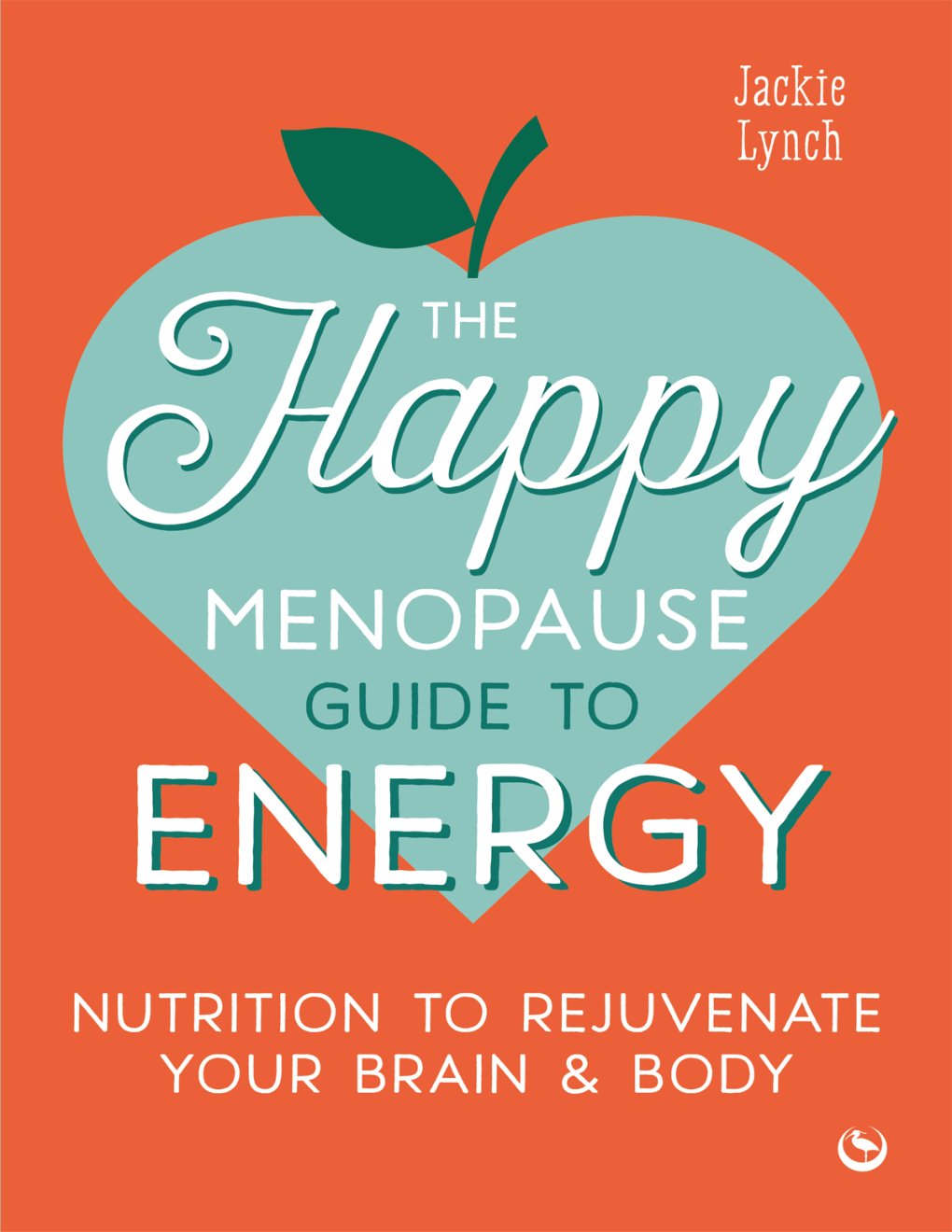 Cover of The Happy Menopause Guide to Energy
