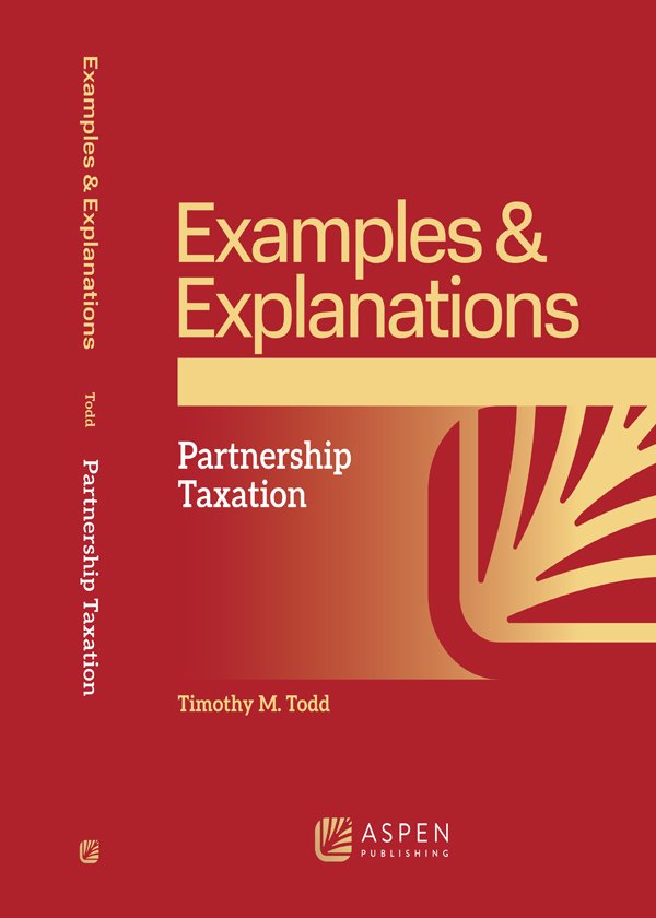 Cover of Partnership Taxation: Examples & Explanations