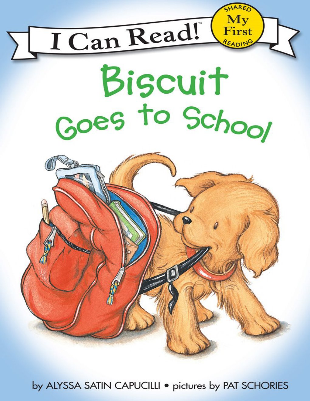 Cover of Biscuit Goes to School