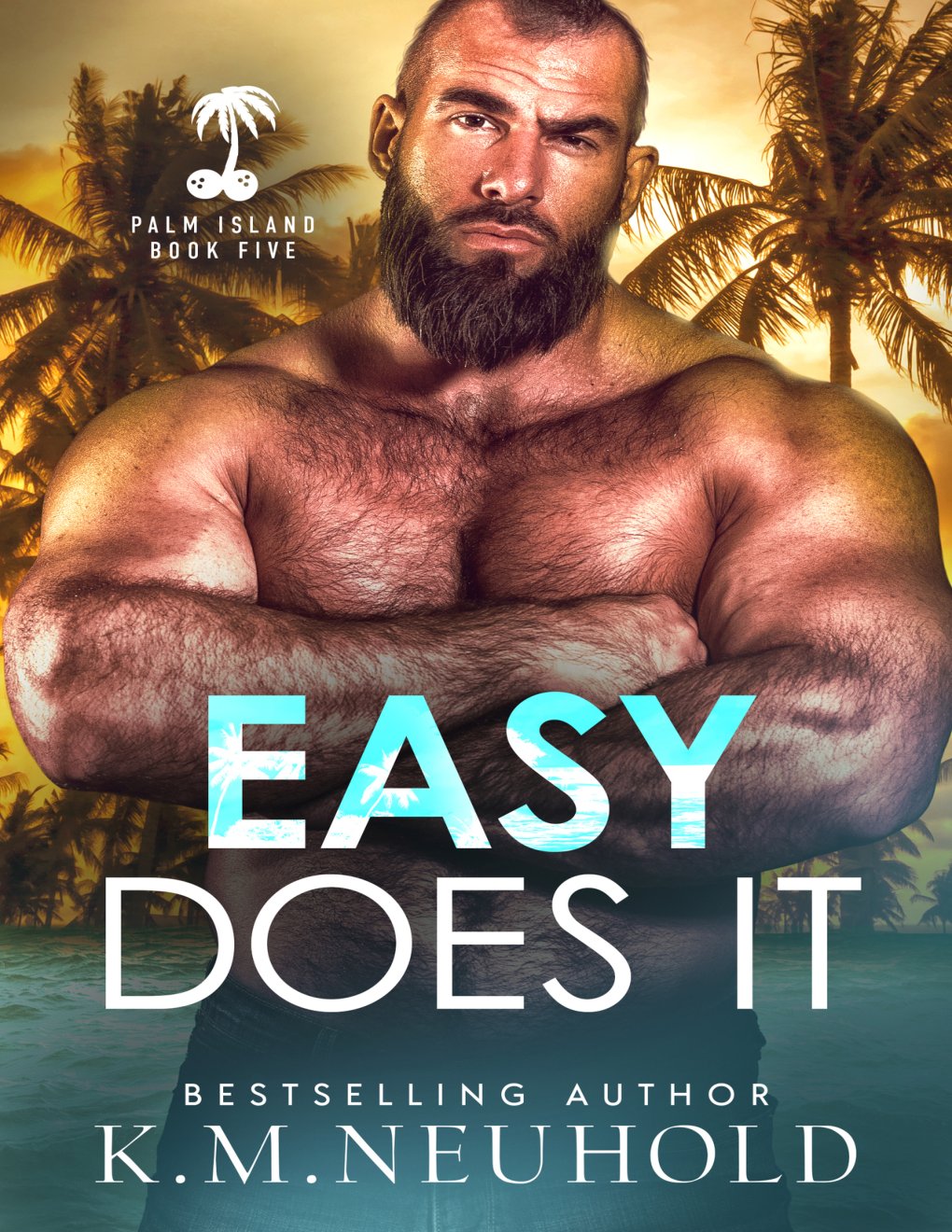 Cover of Easy Does It (Palm Island Book 5)