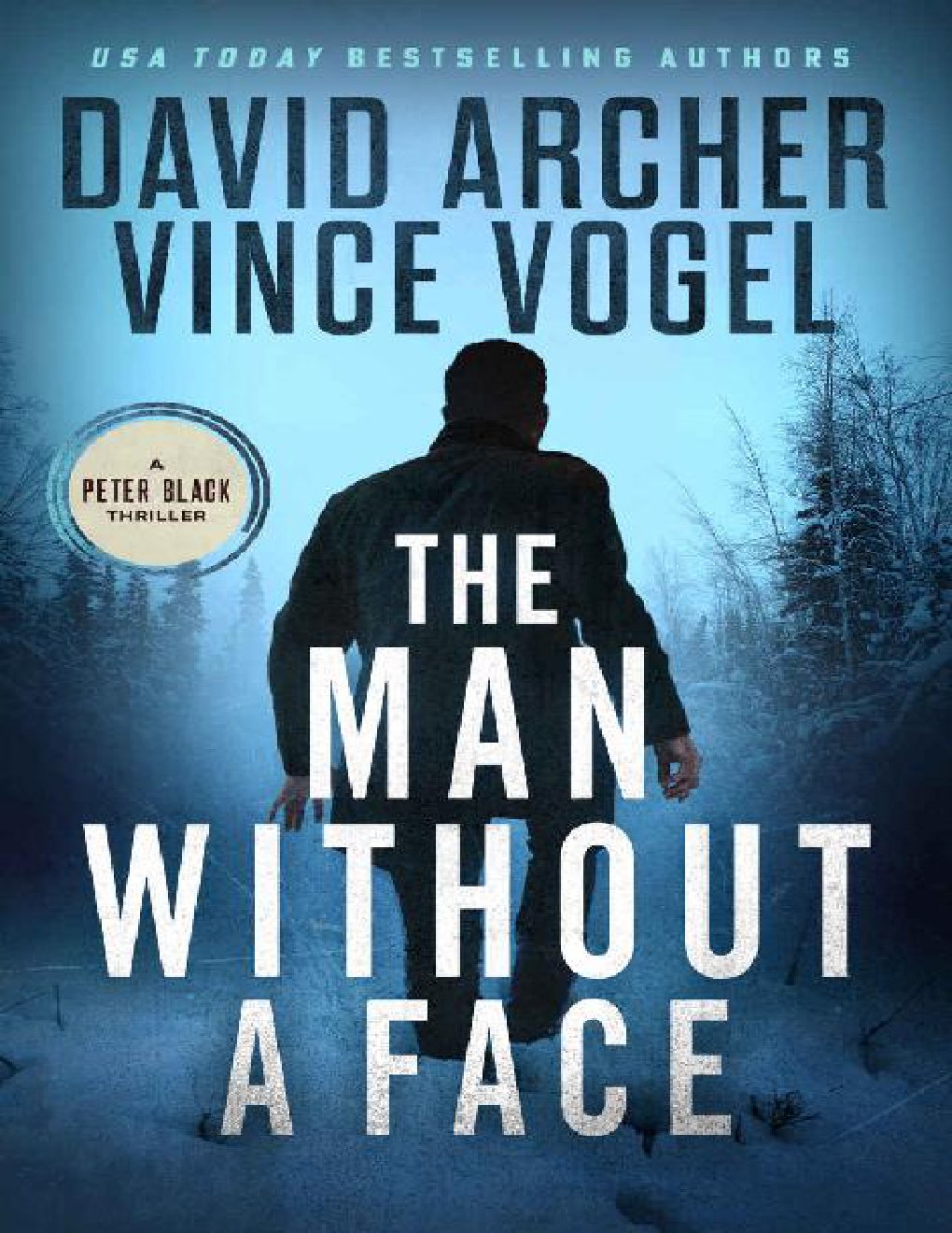 Cover of The Man Without A Face (Peter Black Book 2)