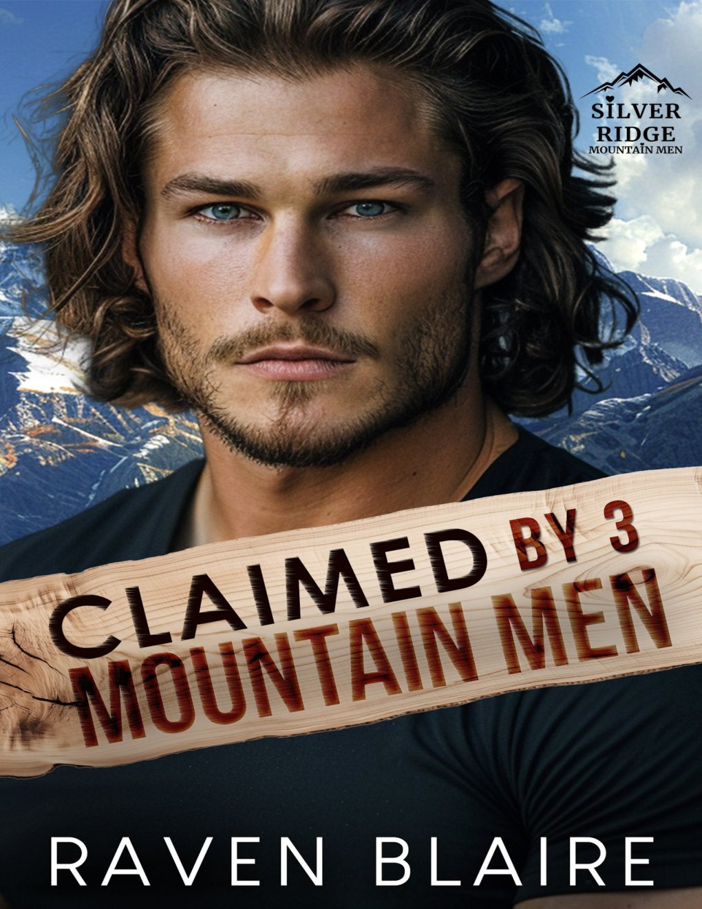 Cover of Claimed by 3 Mountain Men: An Enemies to Lovers, Small Town Reverse Harem Romance (Silver Ridge Mountain Men)